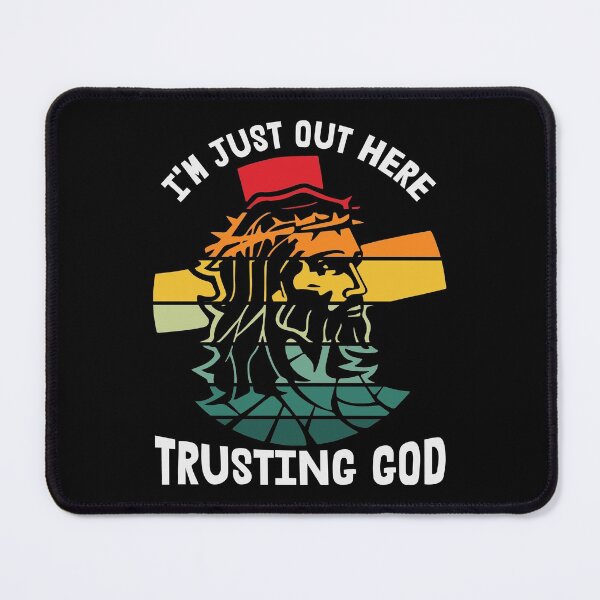 Item preview, I'm just out here trusting god designed and sold by JaMatt1983.