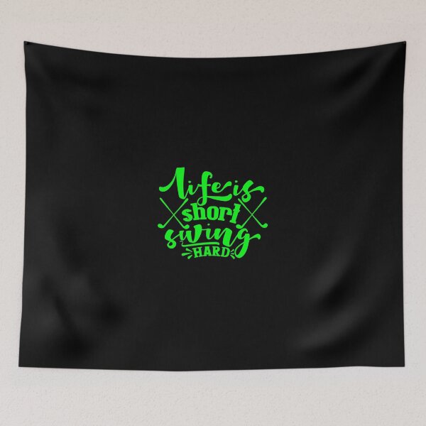 Item preview, Life Is Short Swing Hard Golf Quote designed and sold by Open Canvas.