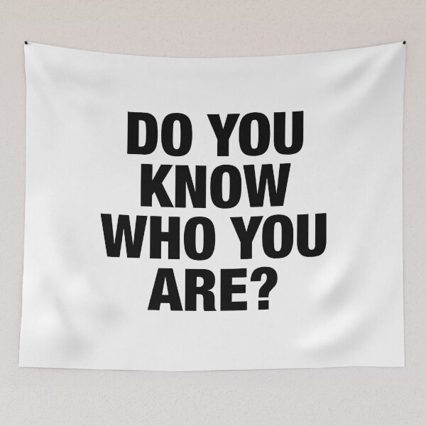 Item preview, DO YOU KNOW  WHO YOU ARE?      designed and sold by corbrand.