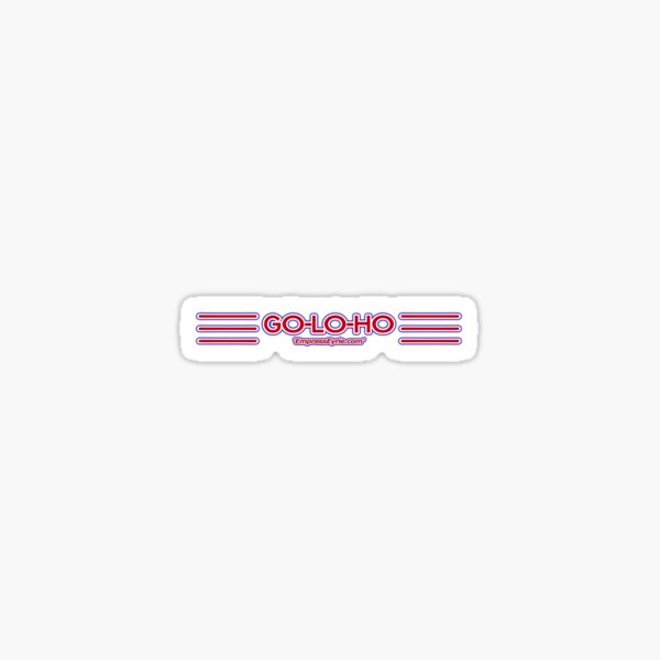 GO-LO-HO (NO b.ground) - Funny pun reclaiming slur art Sticker