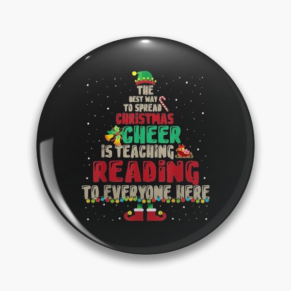 Item preview, The Best Way To Spread Christmas Cheer Is Teaching Reading designed and sold by minadebbieark.