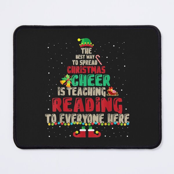 Item preview, The Best Way To Spread Christmas Cheer Is Teaching Reading designed and sold by minadebbieark.