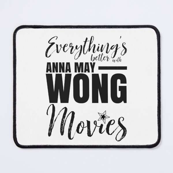 Item preview, Everything’s Better With Anna May Wong Movies designed and sold by Arkadina.