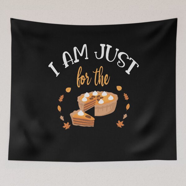 Artikelvorschau, Ich bin nur wegen des Kuchens hier, lustiges Thanksgiving-Geschenk, lustiger Truthahntag entworfen und verkauft von Mode Tees.