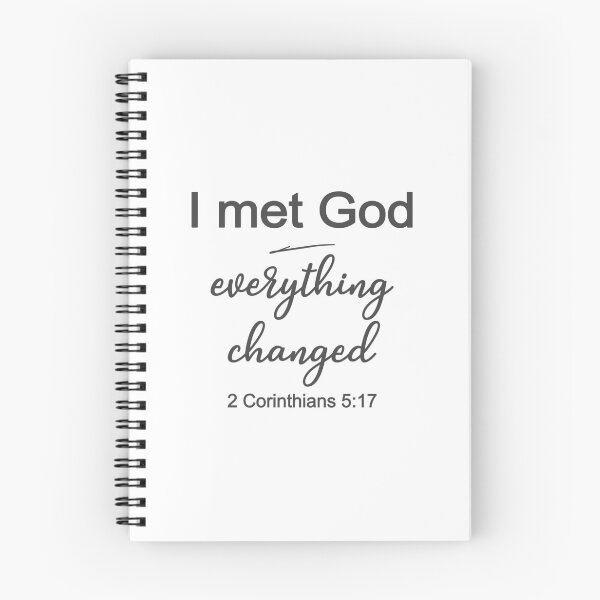Item preview, Christian Design - I Met God - Everything Changed - 2 Corinthians 5 Verse 17 designed and sold by simplydesignart.