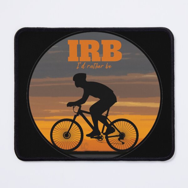 Item preview, IRB, I'd Rather Be Bicycling design for Bike Riders designed and sold by LifeCrush.