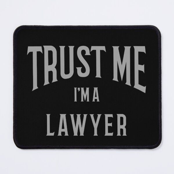 Item preview, Trust Me I'm A  Lawyer designed and sold by Crazy Crow.