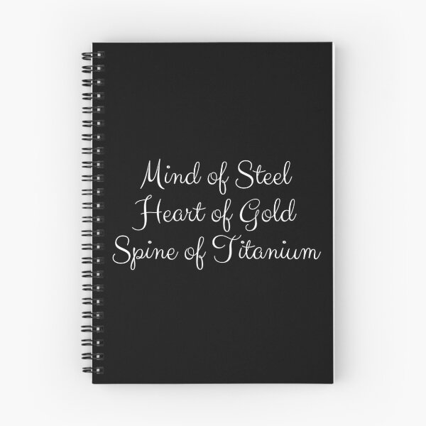 Item preview, Mind of Steel Heart of Gold Spine of Titanium designed and sold by ArTips.