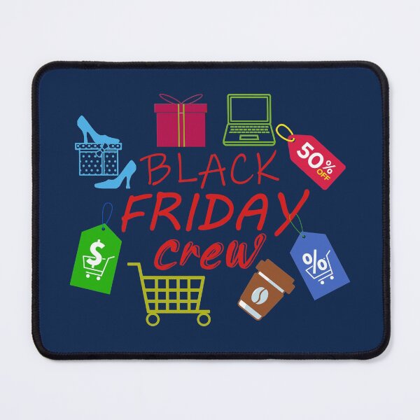Item preview, Black Friday Crew, Funny Black Friday, shopping quote, Black Friday Shopping designed and sold by DesignHouse07.