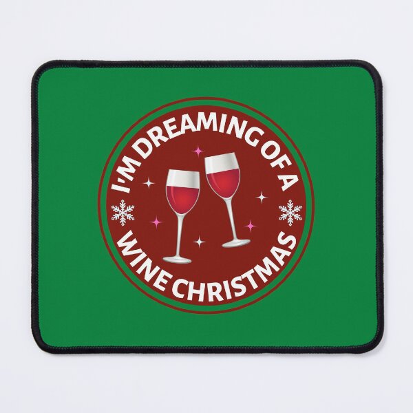 Item preview, Im Dreaming of a Wine Christmas (Red) - Funny Wine Puns - Christmas Gift for Wine Lovers who like alcoholic jokes designed and sold by CaitU.