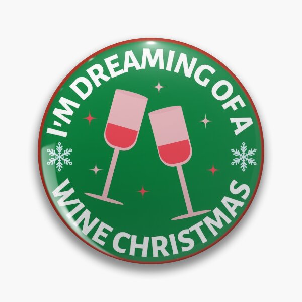 Item preview, Im Dreaming of a Wine Christmas (Green) - Funny Rose Wine Puns - Christmas Gift for Pink Wine Lovers who like alcoholic jokes designed and sold by CaitU.