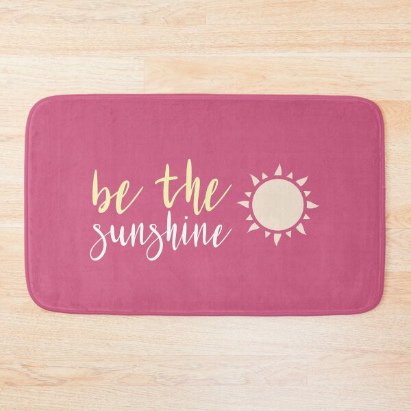 Item preview, Be the Sunshine Quote designed and sold by DancingwithInk.