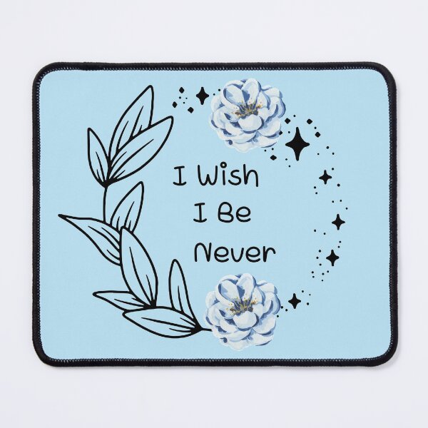 Item preview, I Wish I Be Never designed and sold by DerickQuince.