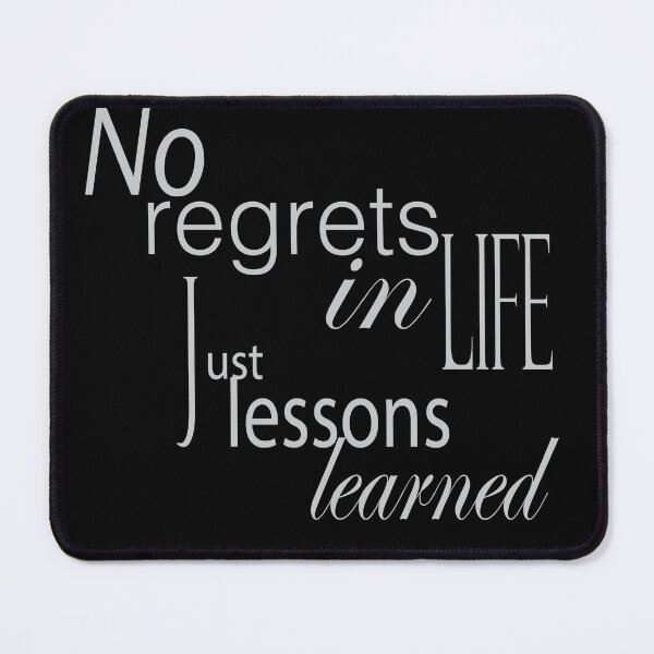 Item preview, No regrets in life just lessons learned :  designed and sold by ikrame-shop.