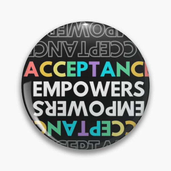 Item preview, Acceptance empowers designed and sold by Dr. Designer.