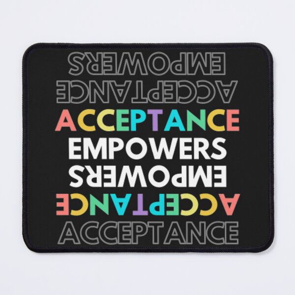 Item preview, Acceptance empowers designed and sold by Dr. Designer.