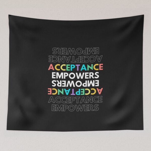 Item preview, Acceptance empowers designed and sold by Dr. Designer.