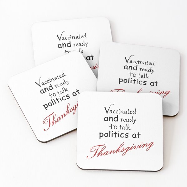 Item preview, vaccinated and ready to talk politics at thanksgiving , gift for him/her designed and sold by amartis.