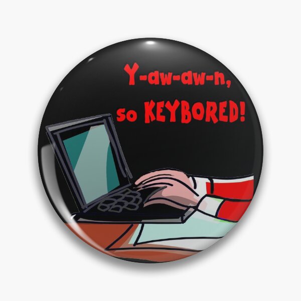 Item preview, KeyBORED designed and sold by kristalcurt.