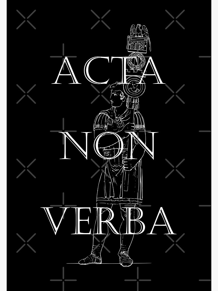 acta non verba latin phrases Art Board Print for Sale by ArtBySymone