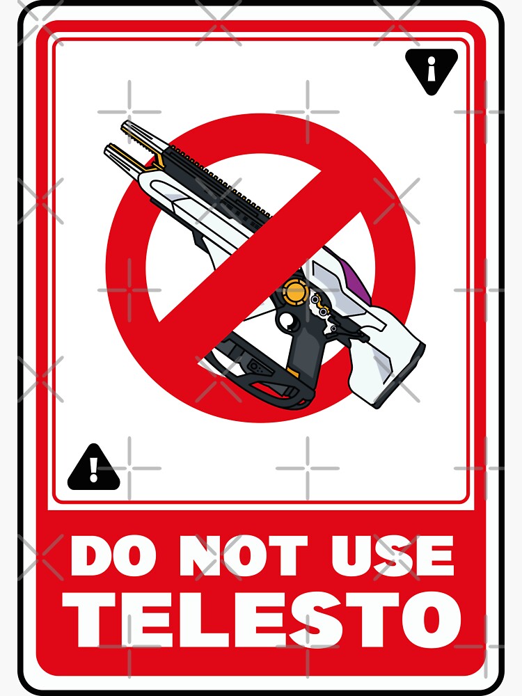 "Do not use telesto" Sticker for Sale by Lustau Redbubble