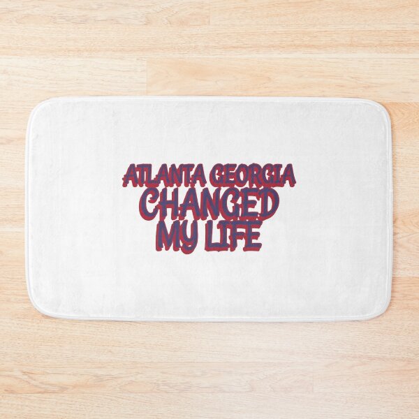 Item preview, atlanta georgia changed my life  designed and sold by Design99Hill.