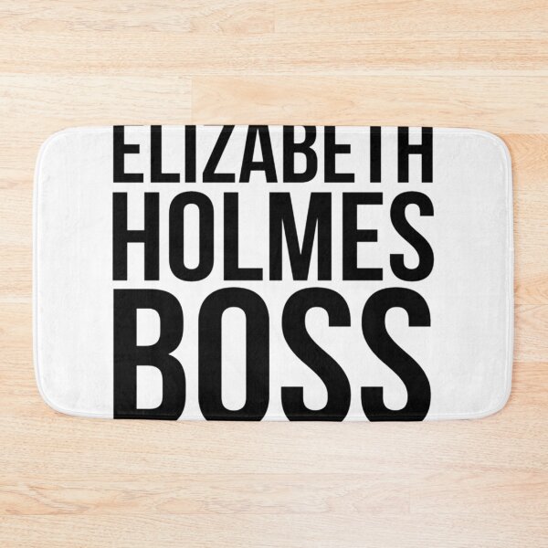 Item preview, Elizabeth Holmes Boss designed and sold by winstonclarker.