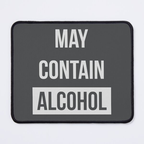 Item preview, May Contain Alcohol Funny Art Design designed and sold by stillballin.