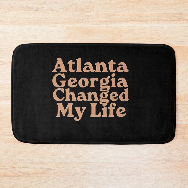 Item preview, atlanta georgia changed my life  designed and sold by Design99Hill.