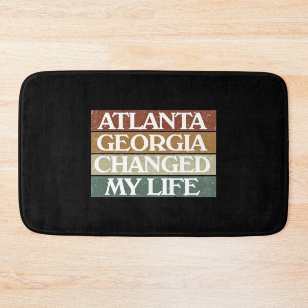 Item preview, atlanta georgia changed my life designed and sold by Design99Hill.