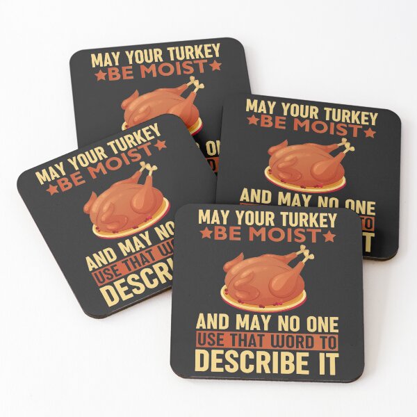 Item preview, May Your Turkey Be Moist - Thanksgiving Humor designed and sold by SewnMemories.
