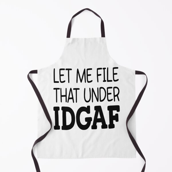 Item preview, Let Me File That Under IDGAF designed and sold by PeachesMommy.