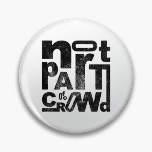 Item preview, CRITICAL THINKER | NOT PART OF A CROWD designed and sold by axelle1410.
