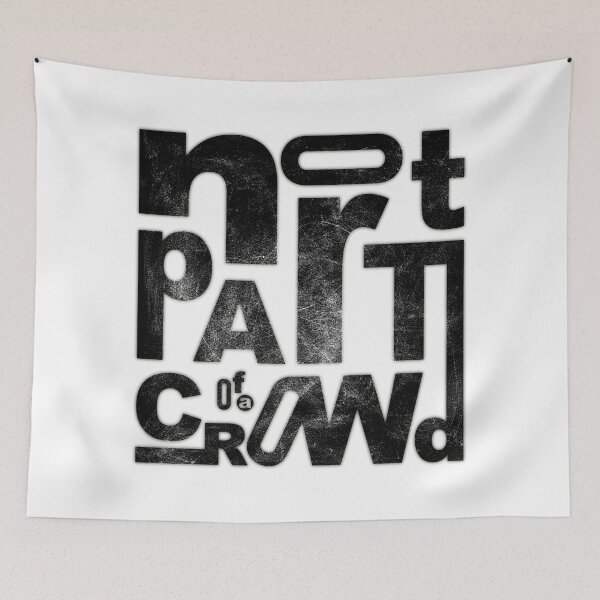 Item preview, CRITICAL THINKER | NOT PART OF A CROWD designed and sold by axelle1410.