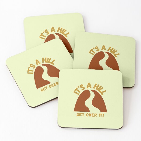 Item preview, It's a hill, get over it - Funny Runners Hikers Gift designed and sold by mayamay0.