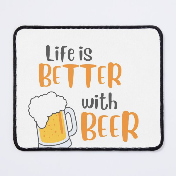 Item preview, Life is better with beer designed and sold by Coots89.