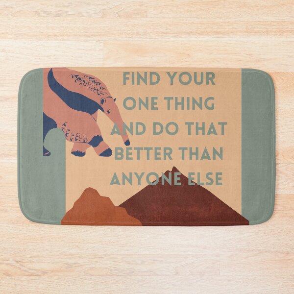 Item preview, Do Your One Thing Better Than Anyone Else (Anteater) designed and sold by baldbird.