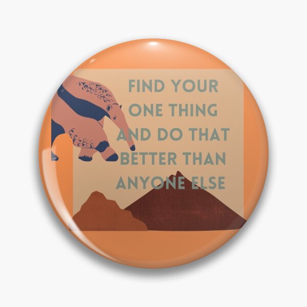Item preview, Do Your One Thing Better Than Anyone Else (Anteater) designed and sold by baldbird.