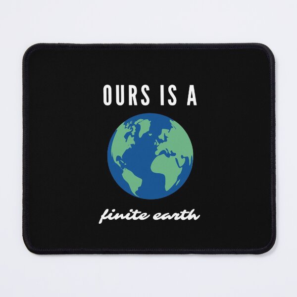 Item preview, Ours Is A Finite Earth designed and sold by ArtCity Designs.