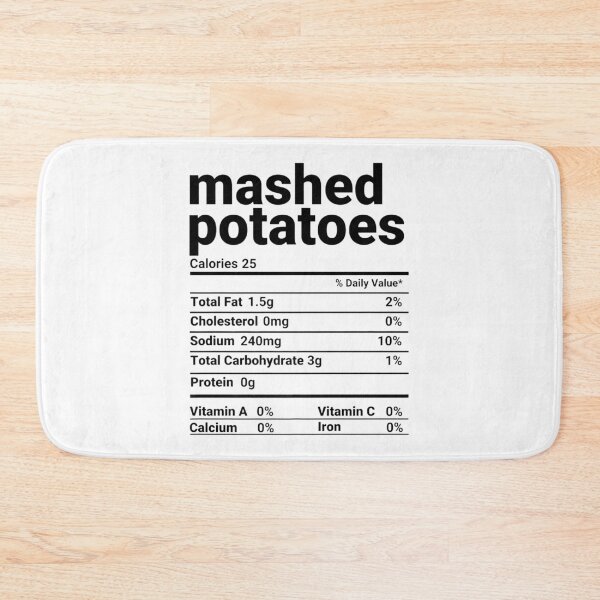 Item preview, Mashed Potatoes Nutrition Facts Funny Thanksgiving Food designed and sold by Delores Kinder.