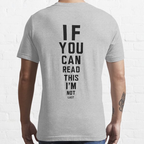 t shirt if you can read this