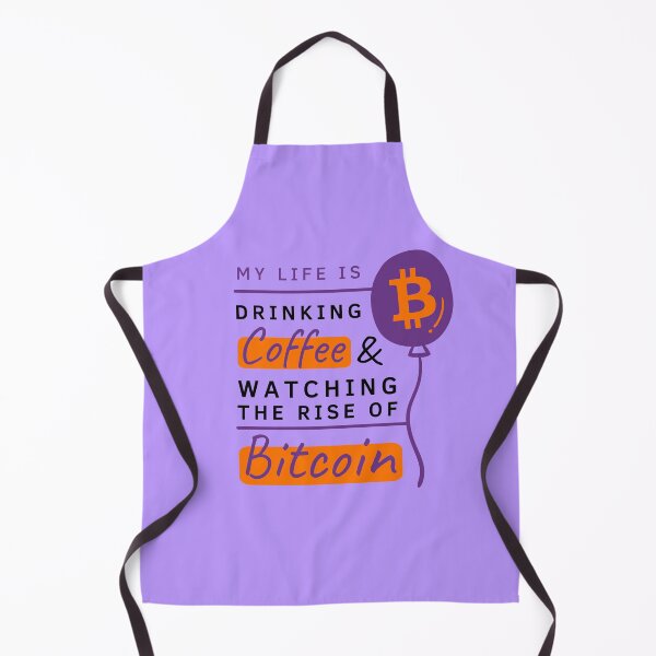 Item preview, Life Is Drinking Coffee and Watching The Rise of Bitcoin | Cryptocurrencies designed and sold by DoherDesigns.