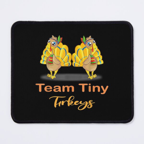 Item preview, Team Tiny Turkeys Thanksgiving Nurse Turkey Fall NICU Nurse designed and sold by Delores Kinder.