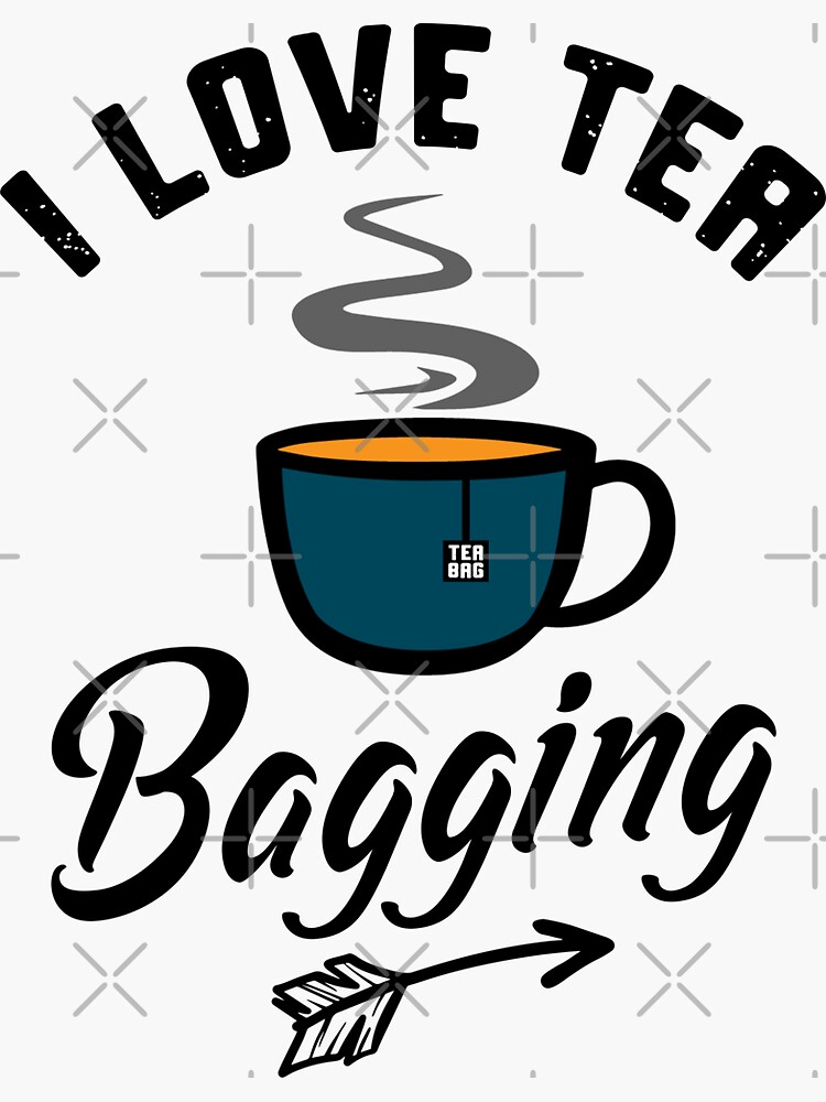 "I Love Tea Bagging, Funny Tea Bag Innuendo Design Bumper" Sticker for