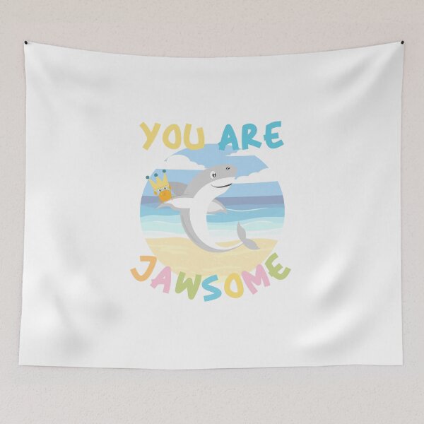 Item preview, You Are Jawsome by Adorable Baby Shark designed and sold by DearSunny.