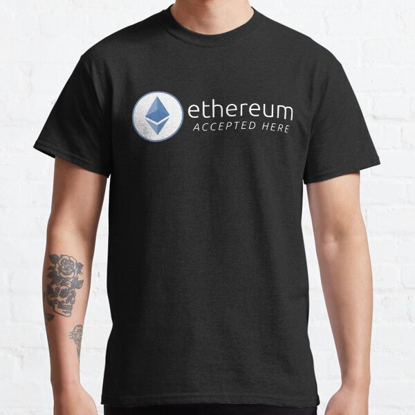 Ethereum accepté ici - J'accepte Ethereum T-shirt classique