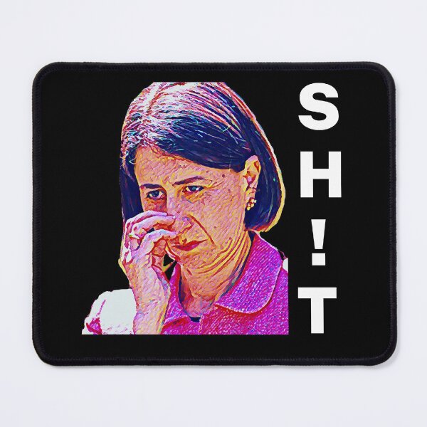 Item preview, Gladys Berejiklian | Sh!t | Resigned designed and sold by Aussies-R-Us.
