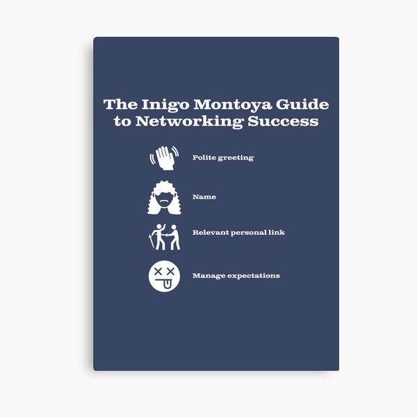 Item preview, Inigo Montoya: Guide to Networking Success designed and sold by ODMG.