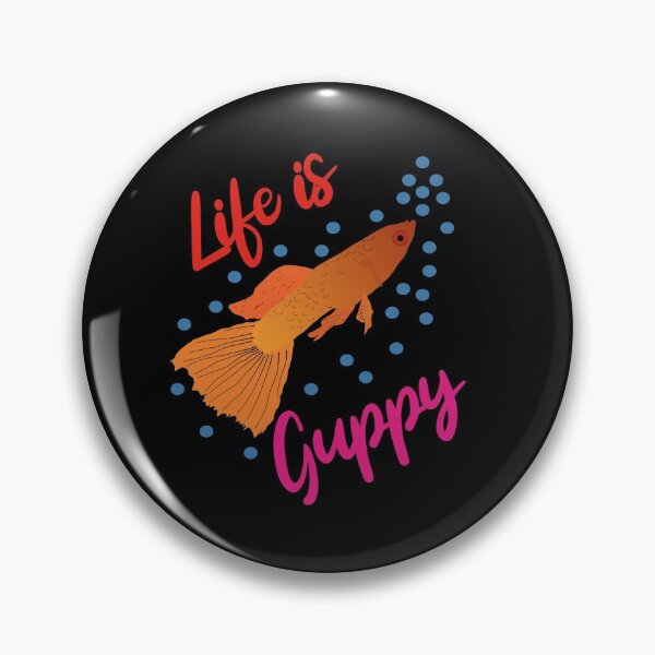 Item preview, Guppy - Fish Are My Life. designed and sold by Bodino.