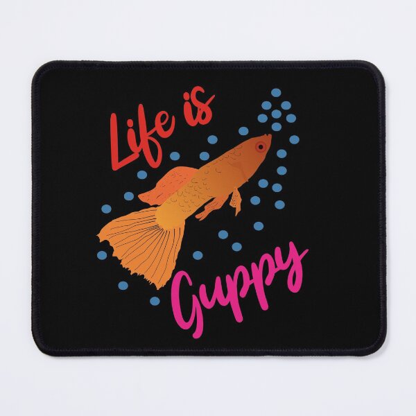Item preview, Guppy - Fish Are My Life. designed and sold by Bodino.